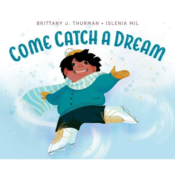 Come Catch a Dream, (Hardcover)