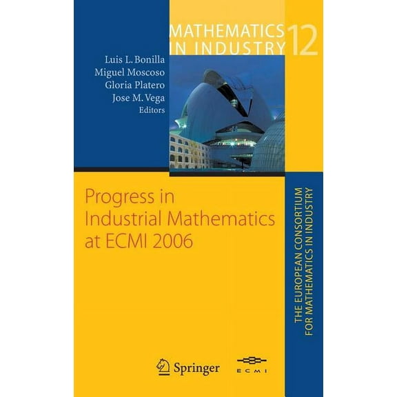Progress in Industrial Mathematics at ECMI 2006, (Hardcover)