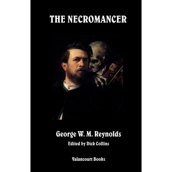 Valancourt Classics: The Necromancer (Paperback)