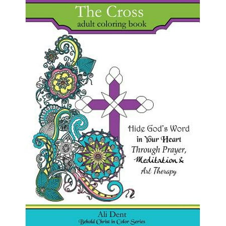 The Cross Adult Coloring Book Hide God S Word In Your