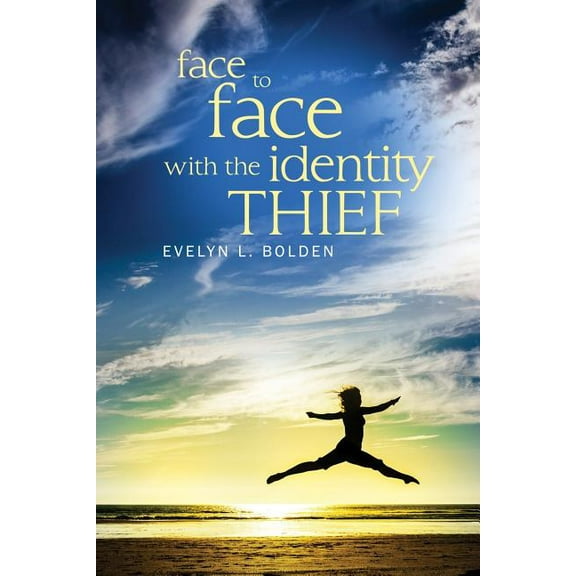 Face to Face with the Identity Thief (Paperback)