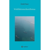 Wohlfahrtsmerkantilismus (Hardcover)