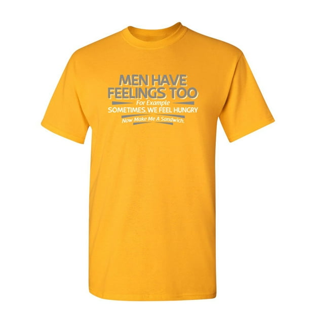 Roadkill T Shirts Men Have Feelings Too Sarcastic Humor Novelty Funny T Shirt Walmart Com Walmart Com