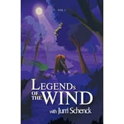 Legends of the Wind: Volume 1 (Paperback)