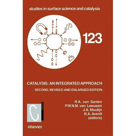 Studies in Surface Science and Catalysis Catalysis: An Integrated Approach, Book 123, (Hardcover)