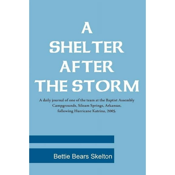 A Shelter After the Storm, (Paperback)