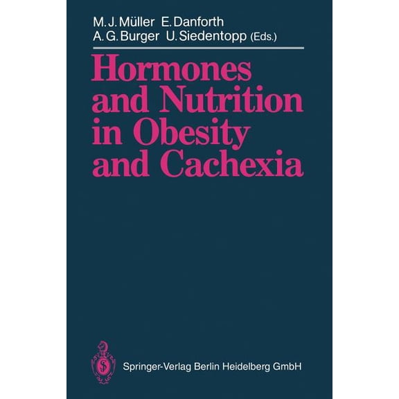 Hormones and Nutrition in Obesity and Cachexia, (Paperback)