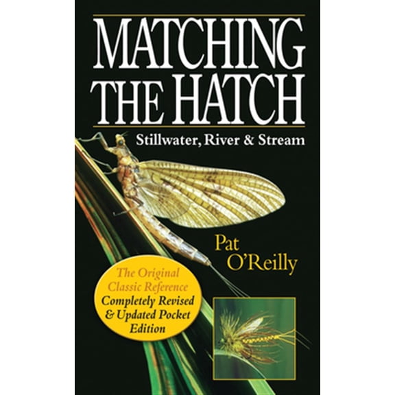 Pre-Owned Matching the Hatch : Stillwater, River & Stream (Edition 2) (Paperback)