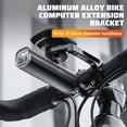 thumbnail image 2 of Bicycle Handlebar CycleComputer Holder Extender Road Bike Handle Extension Rod Base Bike Mileometer Light Camera Bracket Adapter, 2 of 8