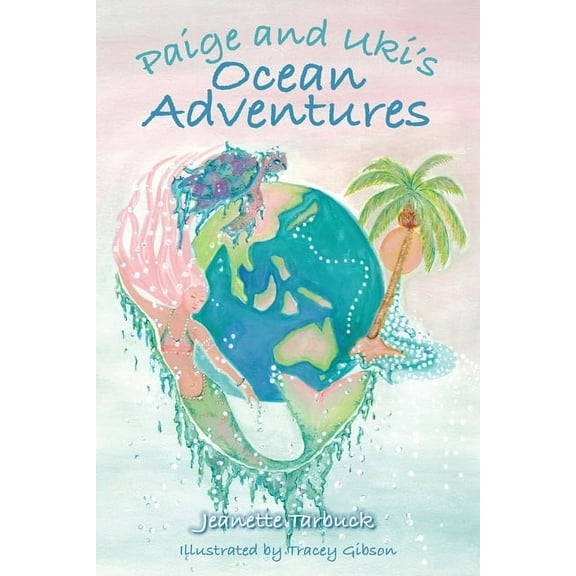Paige and Uki's Ocean Adventures, (Paperback)