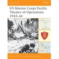 thumbnail image 1 of Pre-Owned US Marine Corps Pacific Theater of Operations 1943-44 (Paperback) 1841766518 9781841766515, 1 of 1