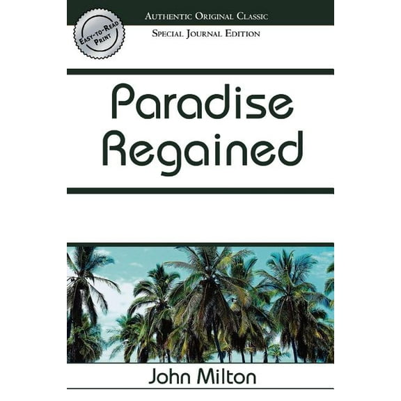 Authentic Original Classic: Paradise Regained (Paperback)