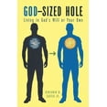 thumbnail image 1 of Pre-Owned God-Sized Hole: Living in God's Will or Your Own (Paperback) 109809641X 9781098096410, 1 of 1