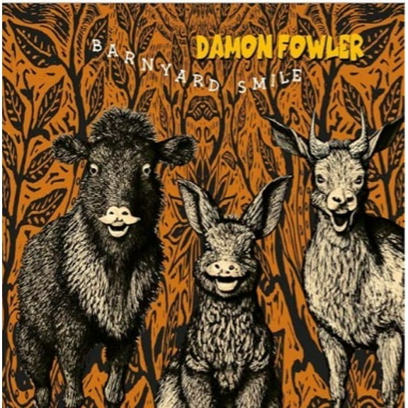 Damon Fowler - Barnyard Smile - Music & Performance - Vinyl