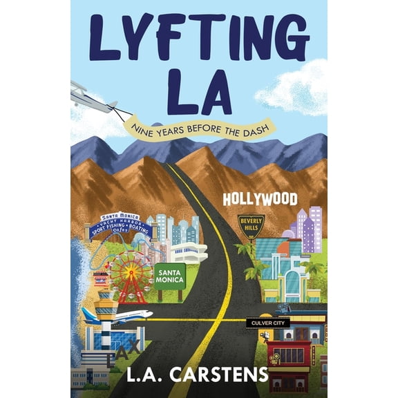 Lyfting LA: Nine Years Before the Dash, (Paperback)