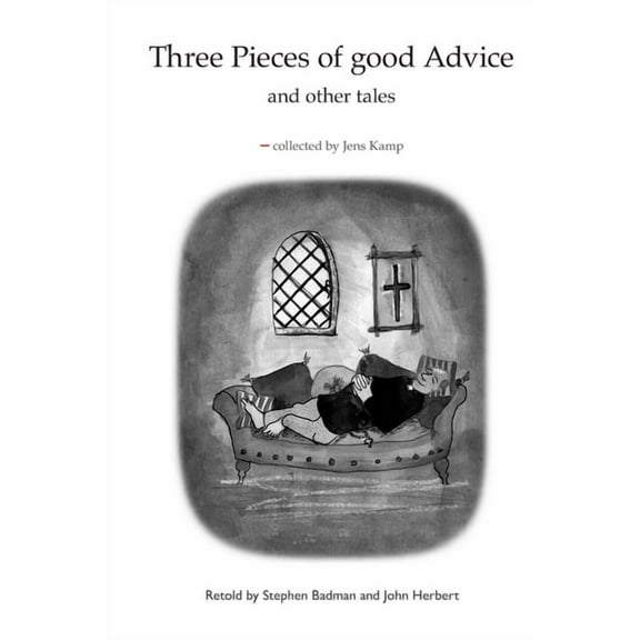 Three Pieces of good Advice (Paperback)