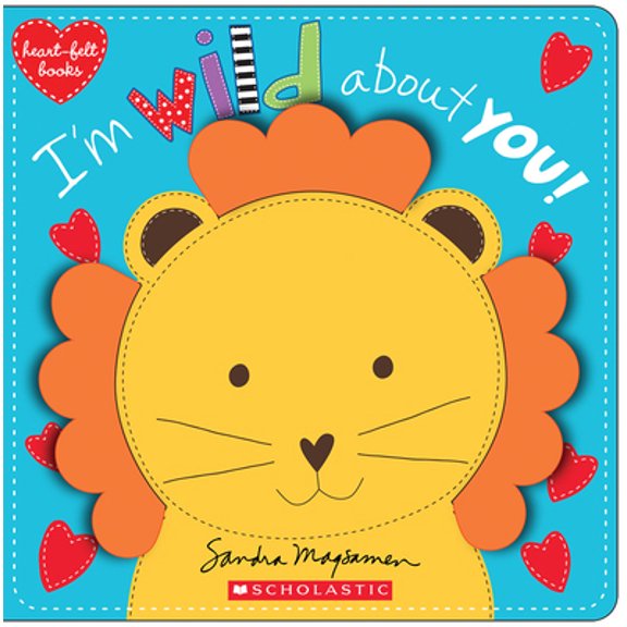 Pre-Owned I'm Wild about You! (Heart-Felt Books) (Board book) 0545468396 9780545468398