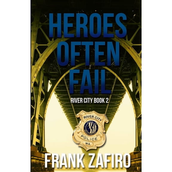 Heroes Often Fail, (Paperback)