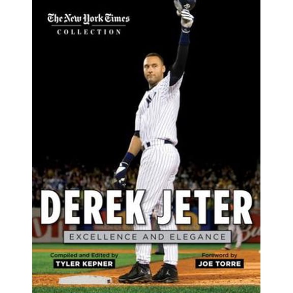 Pre-Owned Derek Jeter: Excellence and Elegance (Paperback) 1629370525 9781629370521