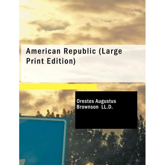 American Republic (Paperback)(Large Print)