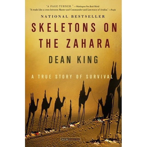 Skeletons on the Zahara: A True Story of Survival, (Paperback)