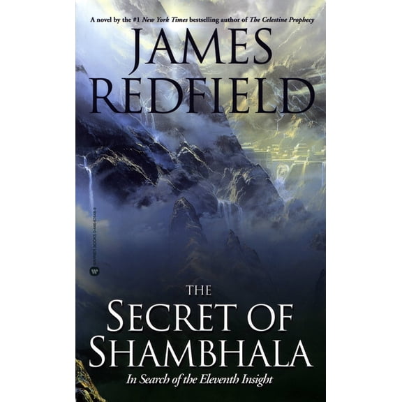 The Secret of Shambhala: In Search of the Eleventh Insight, (Paperback)