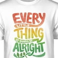 thumbnail image 3 of Teelocity Men's White Every Little Thing Is Gonna Be Alright Relaxed Fit Short Sleeve Graphic T-Shirt, 3 of 3