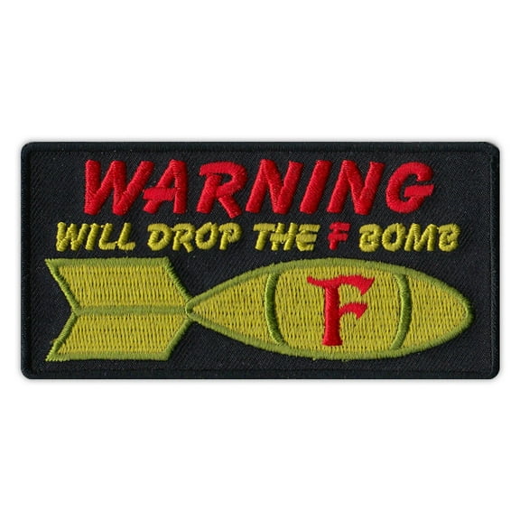 Motorcycle Jacket Embroidered Patch - Drop The F-Bomb - Very Funny - 4" x 2" Patch