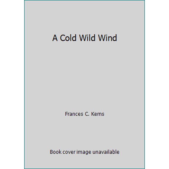 Pre-Owned A Cold Wild Wind (Paperback) 0380005506 9780380005505