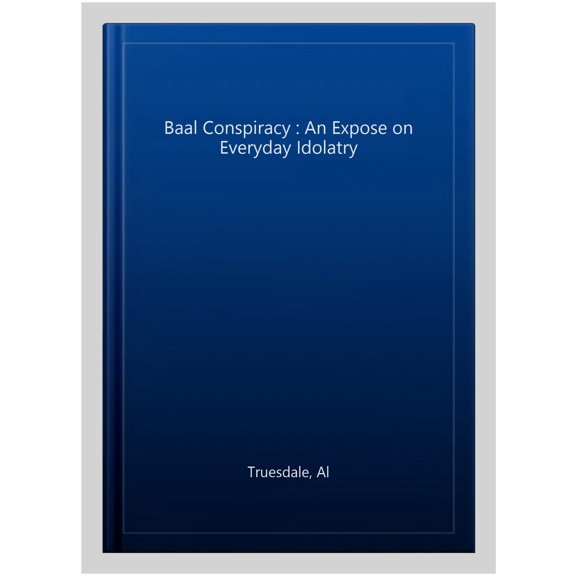 Pre-Owned The Baal Conspiracy (Paperback) 0834125307 9780834125308