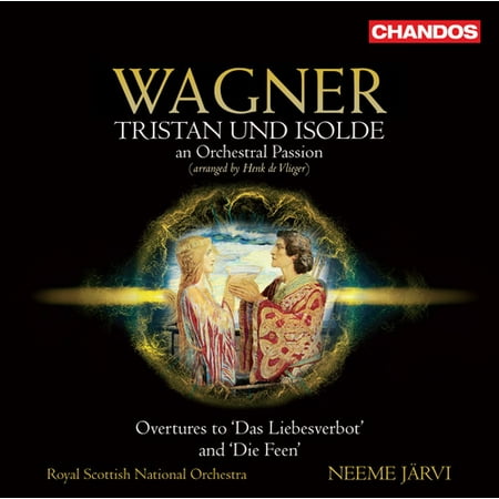 R. Wagner - Wagner: Tristan Und Isolde, an Orchestral Passion (Tristan Und Isolde Best Recording)