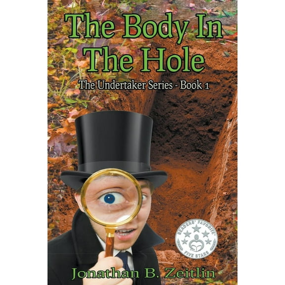 The Undertaker The Body in the Hole, Book 1, (Paperback)
