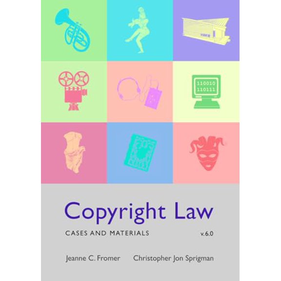 Pre-Owned Copyright Law: Cases and Materials (v6.0)
