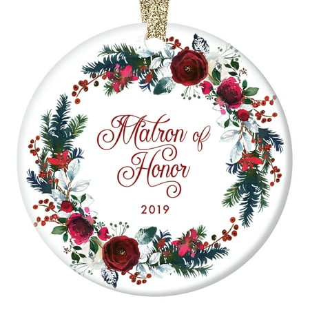 Matron of Honor Ornament 2019 Will You Be My Matron of Honor? Sister Best Friend Proposal Wedding Asking from Bride Christmas Present Ceramic 3
