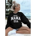 thumbnail image 5 of KimSoong Women Oversized Mama Sweatshirt Mom Crew Neck Long Sleeve Shirts In My Mama Era Letter Print Casual Pullovers Top, Black, 5 of 5
