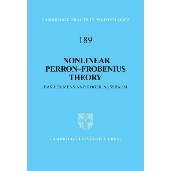 Cambridge Tracts in Mathematics Nonlinear Perron Frobenius Theory, Book 189, (Hardcover)