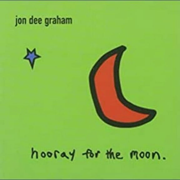 Jon Dee Graham - Hooray for the Moon - Rock N' Roll Oldies - CD