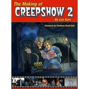 The Making of Creepshow 2  Paperback  0859655725 9780859655729 Lee Karr