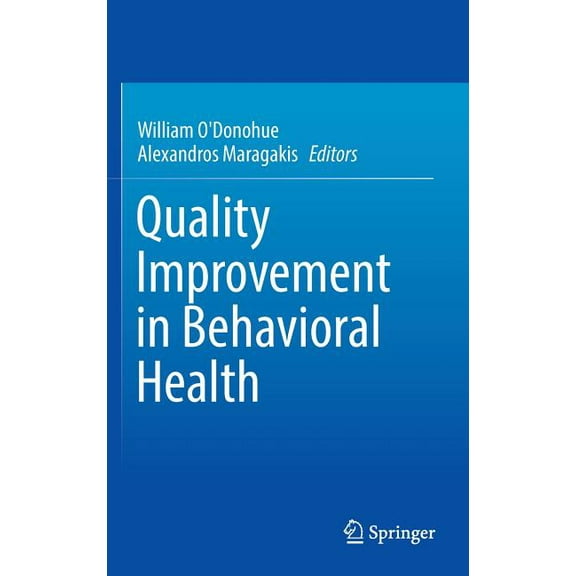 Quality Improvement in Behavioral Health, (Hardcover)