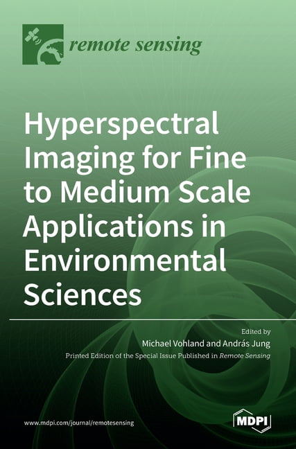 Hyperspectral Imaging for Fine to Medium Scale Applications in ...