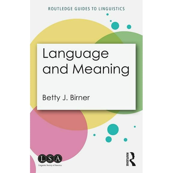 Routledge Guides to Linguistics Language and Meaning, (Paperback)