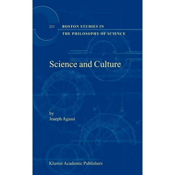 Boston Studies in the Philosophy and His Science and Culture, Book 231, (Hardcover)