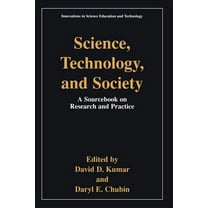 Innovations in Science Education and Tec Science, Technology, and Society: Education a Sourcebook on Research and Practice, Book 6, (Paperback)
