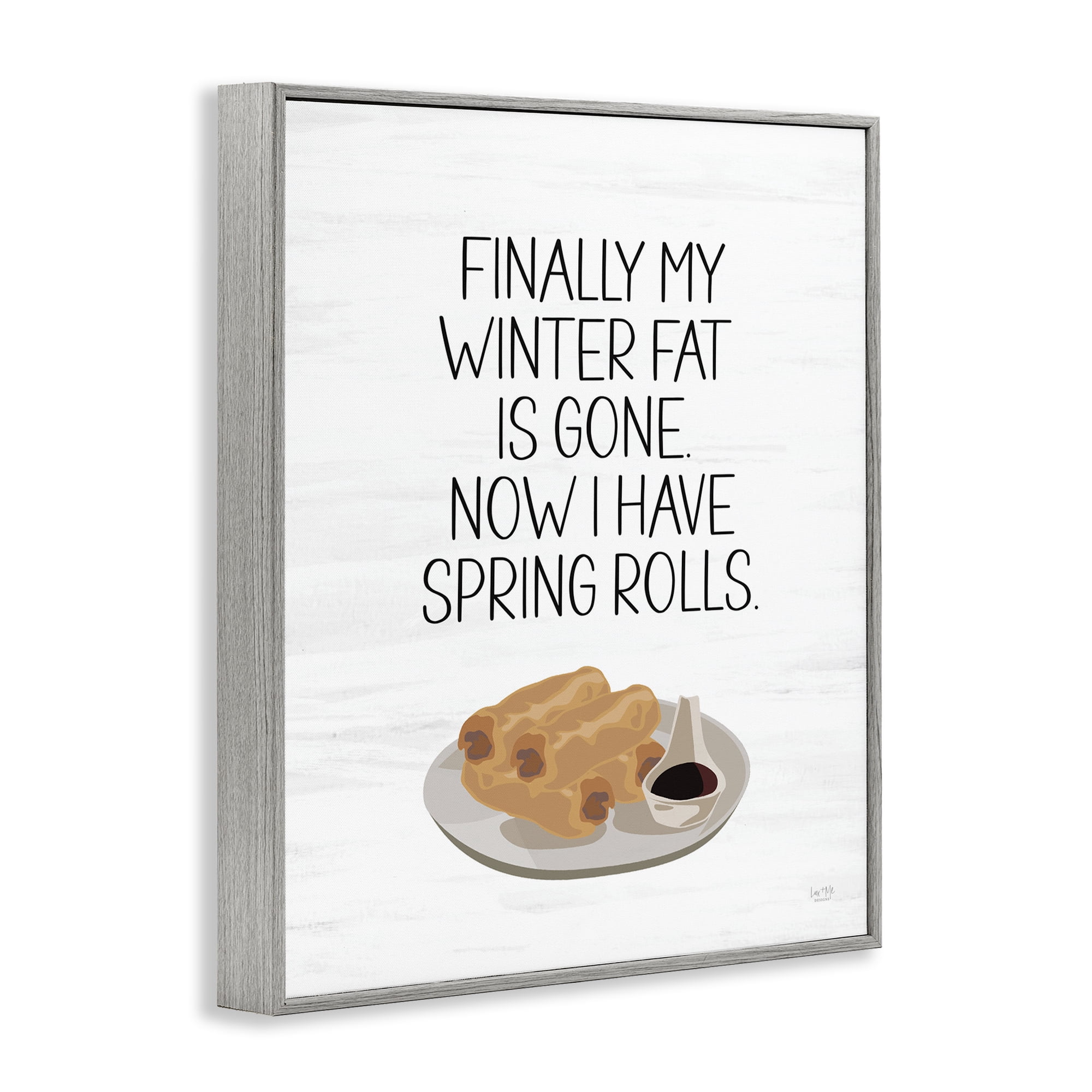 Stupell Industries Funny Spring Rolls Phrase Food & Beverage Painting Gray Framed Art Print Wall Art, 16 x 20