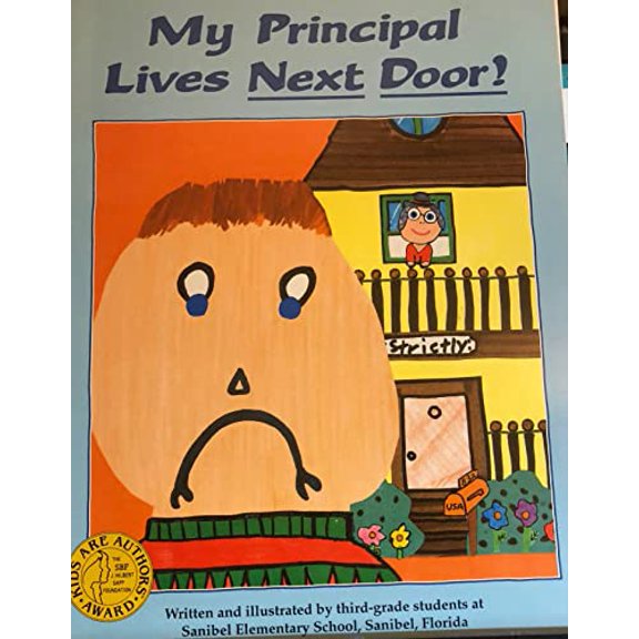 Pre-Owned My Principal Lives Next Door! (Paperback) 0874065984 9780874065985