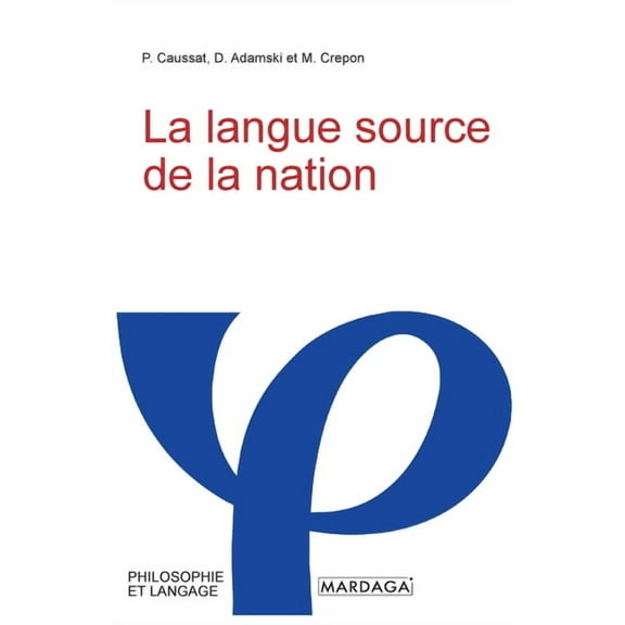 La langue source de la nation, (Paperback)