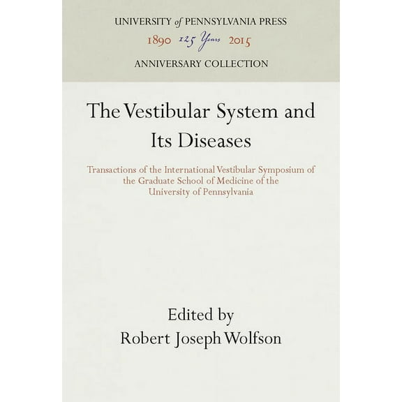 Anniversary Collection: The Vestibular System and Its Diseases (Hardcover)
