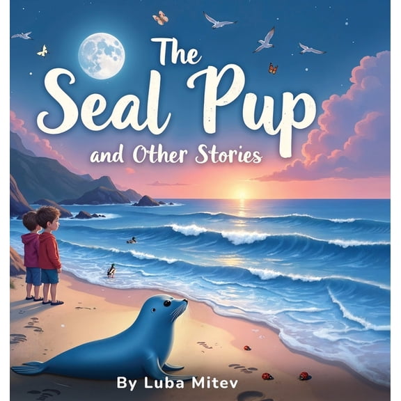 The Seal Pup and The Other Stories, (Hardcover)