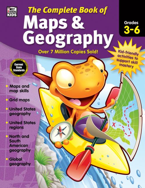 Complete Book of Maps and Geography for Kids - Walmart.com - Walmart.com