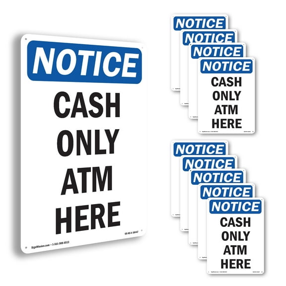 Cash Only ATM Here OSHA Notice Aluminum Sign 24 Inch x 18 Inch - 10 Pack